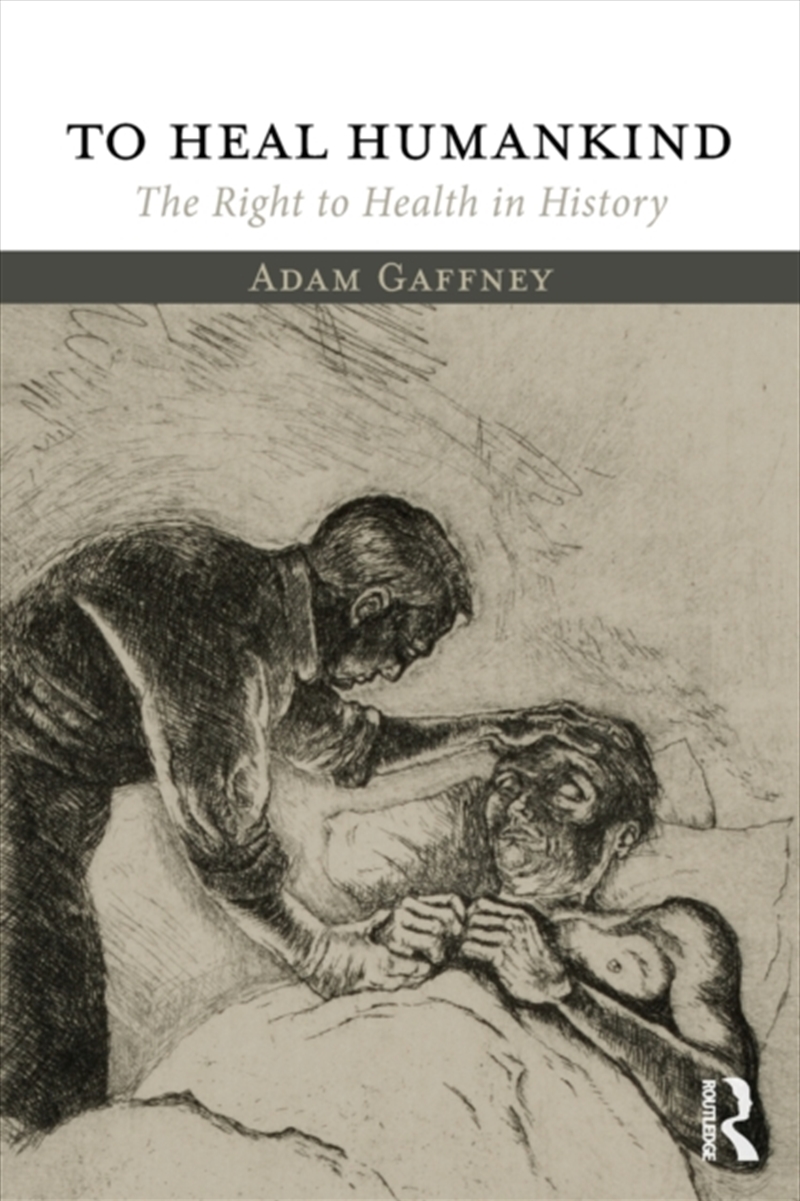 To Heal Humankind: The Right T/Product Detail/Society & Culture