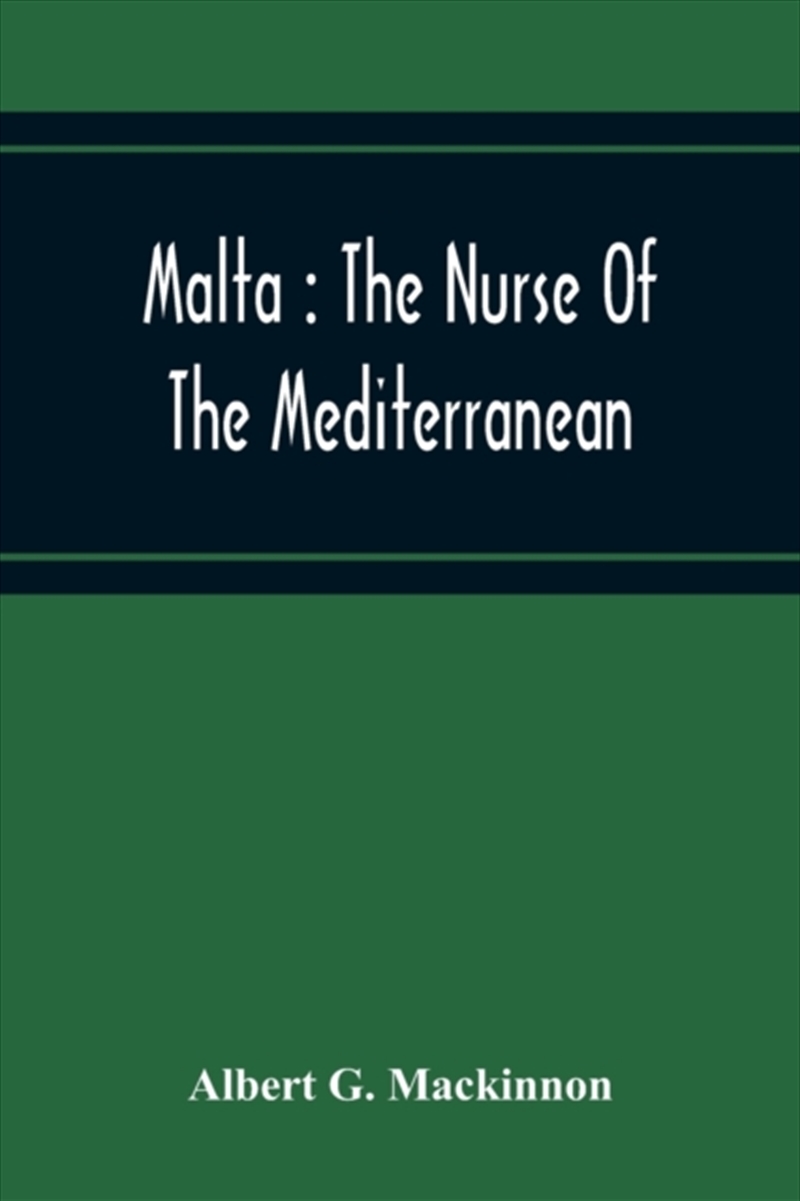 Malta : The Nurse Of The Medit/Product Detail/History