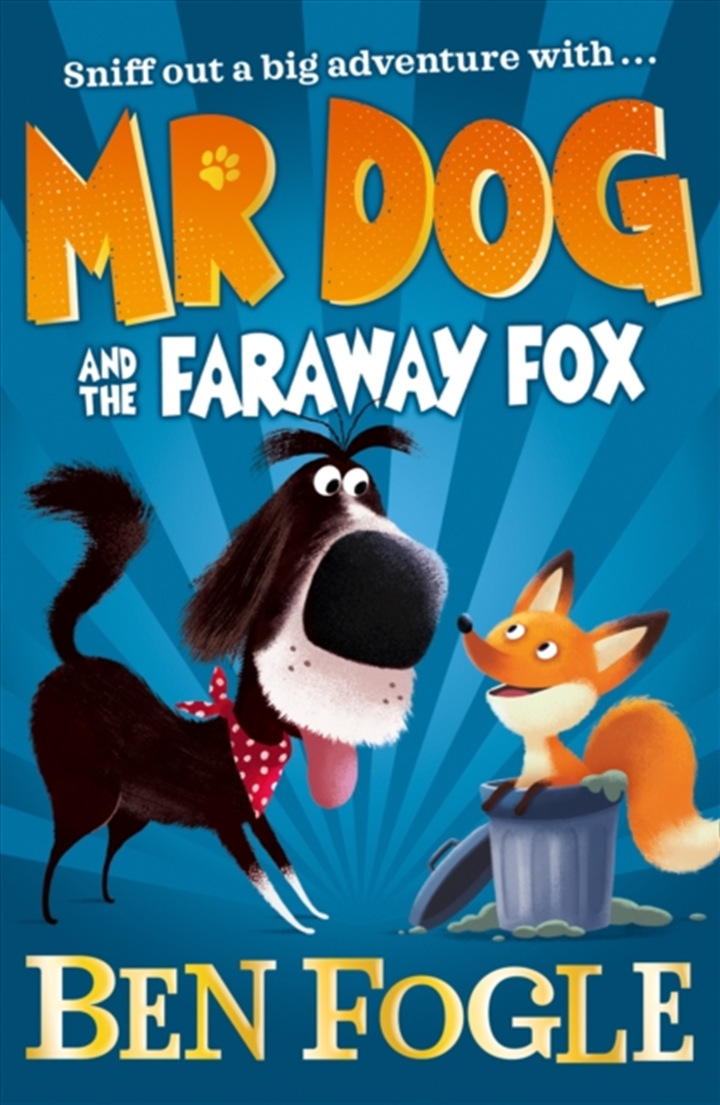 Mr Dog & The Faraway Fox/Product Detail/Childrens Fiction Books