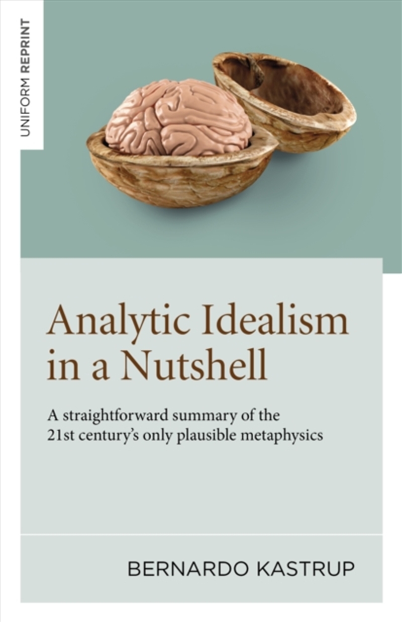 Analytic Idealism In A Nutshel/Product Detail/Reading