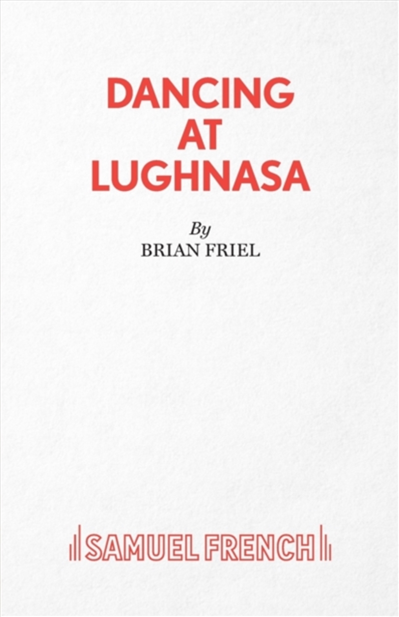 Dancing At Lughnasa/Product Detail/Literature & Plays