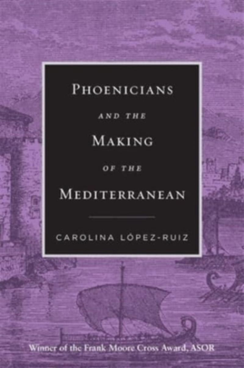 Phoenicians And The Making Of/Product Detail/History