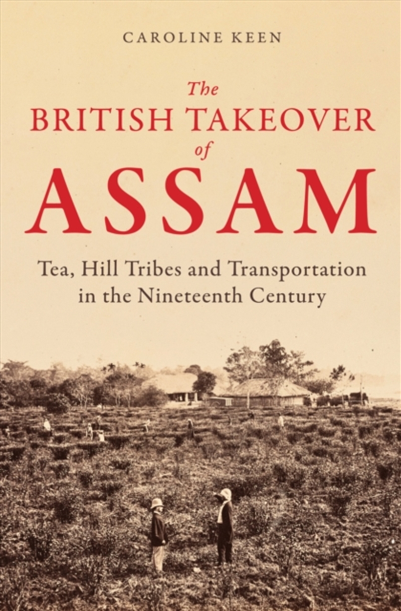 British Takeover Of Assam/Product Detail/History