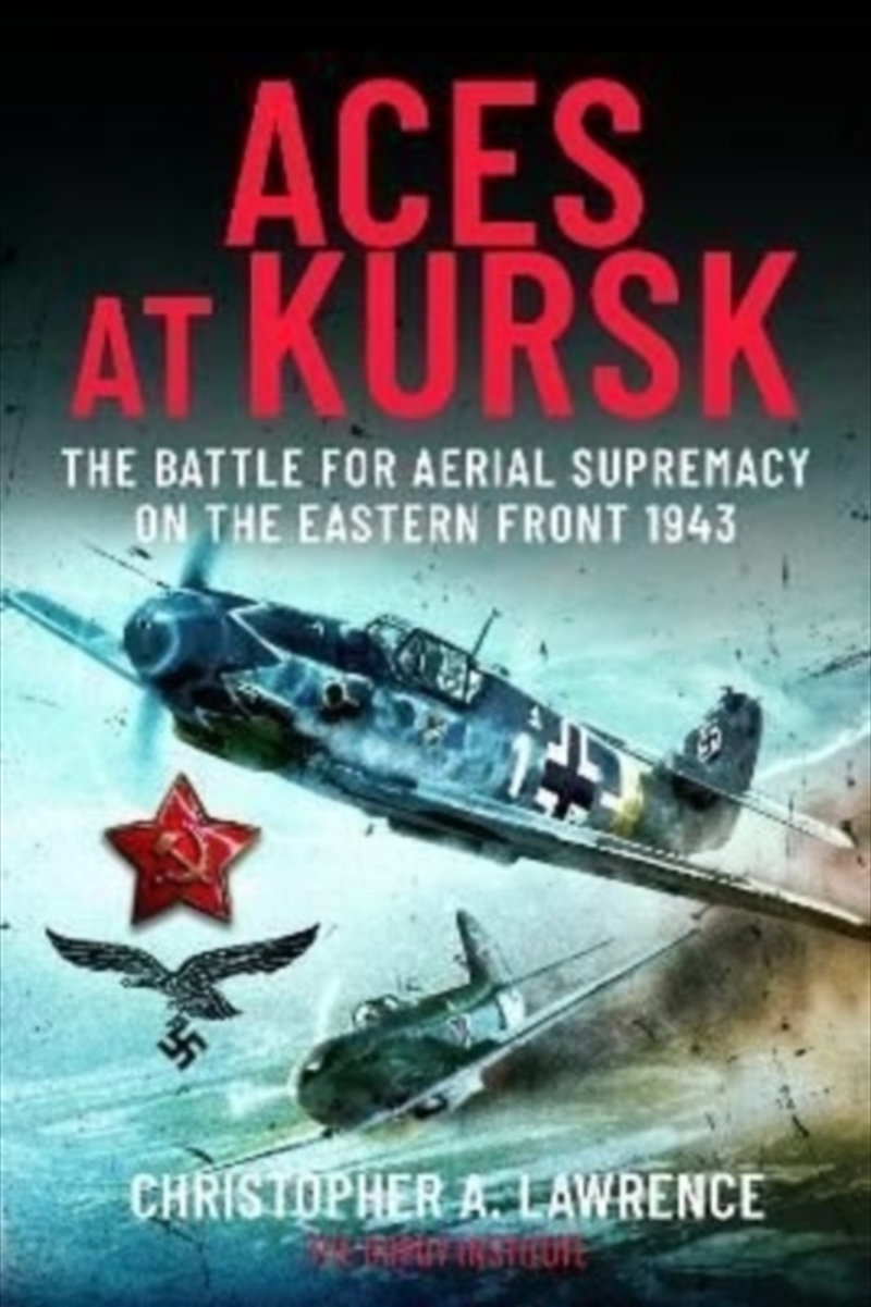 Aces At Kursk/Product Detail/History
