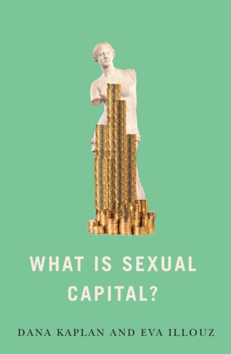 What Is Sexual Capital/Product Detail/Society & Culture