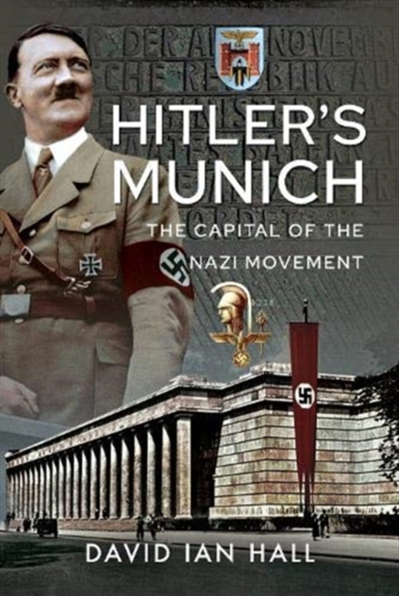 Hitlers Munich/Product Detail/History