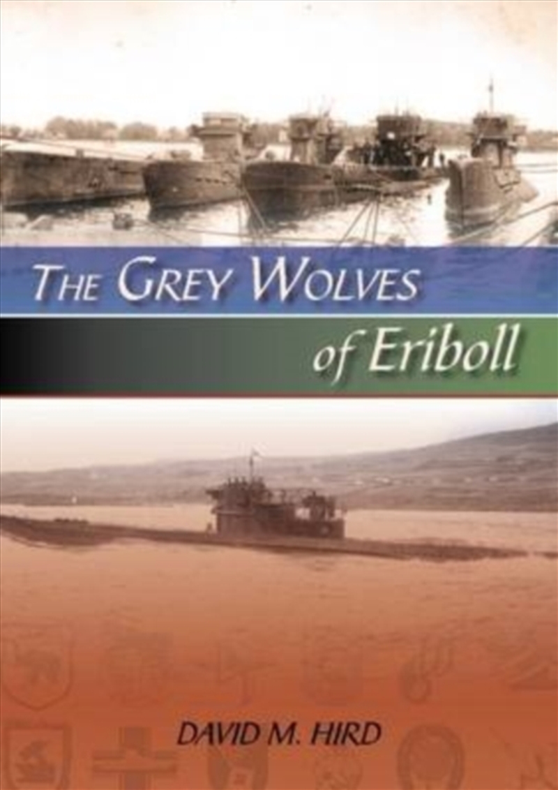 Grey Wolves Of Eriboll/Product Detail/History