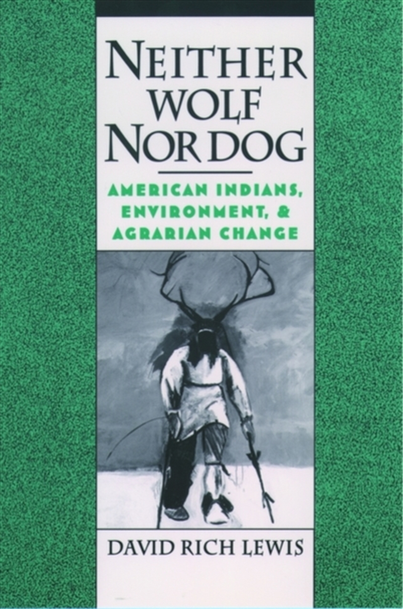 Neither Wolf Nor Dog: American/Product Detail/History