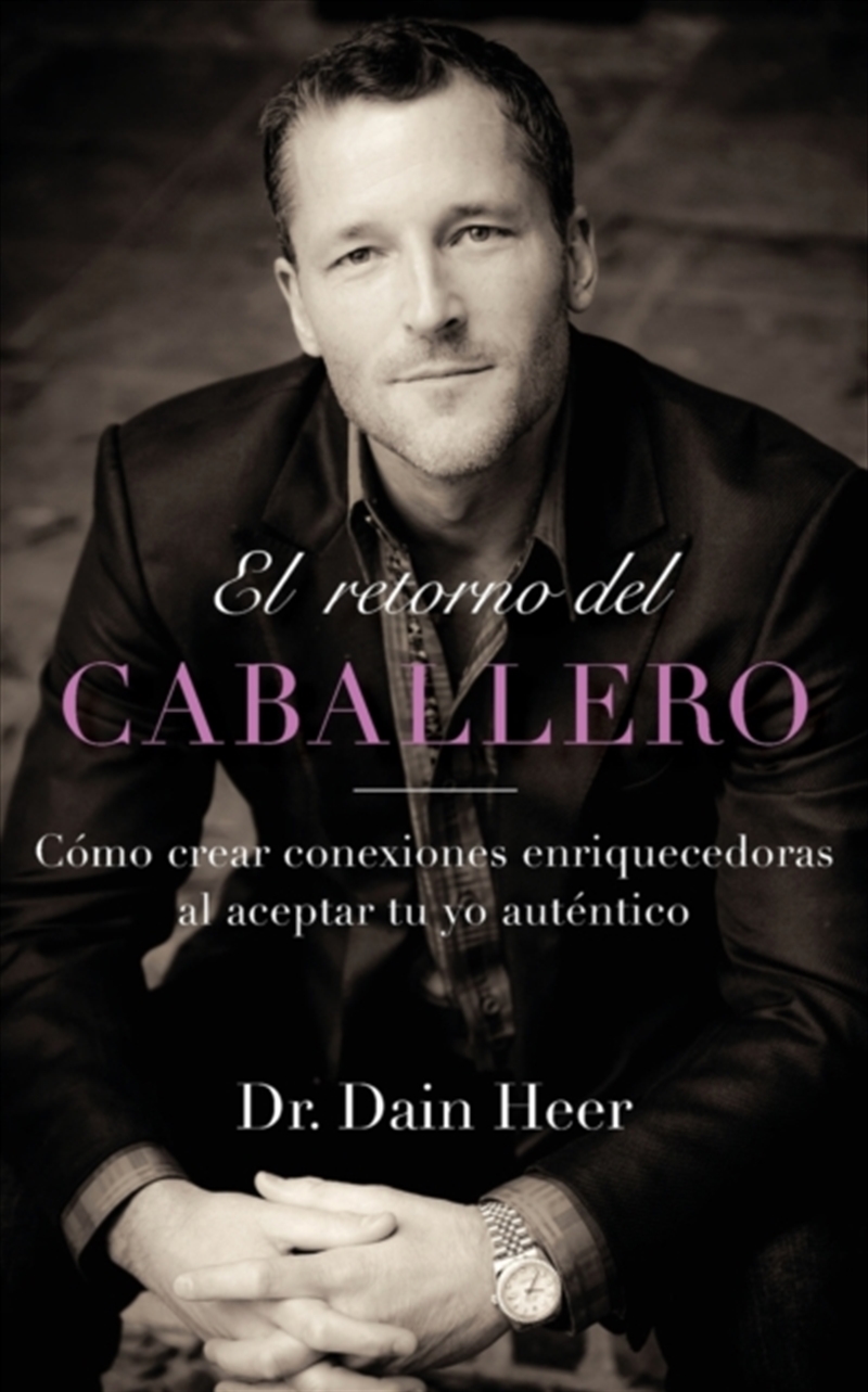 El Retorno Del Caballero: Span/Product Detail/Self Help & Personal Development