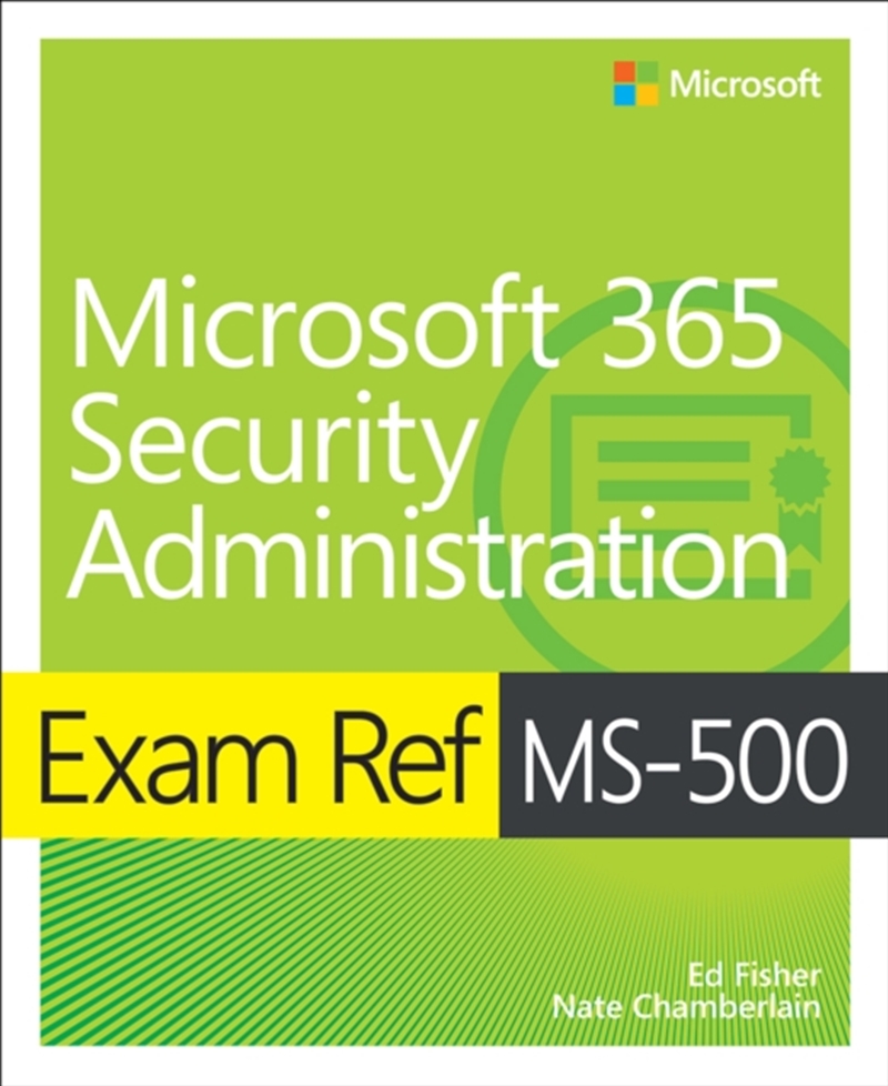 Exam Ref Ms500 Microsoft 365 S/Product Detail/Technology & Engineering