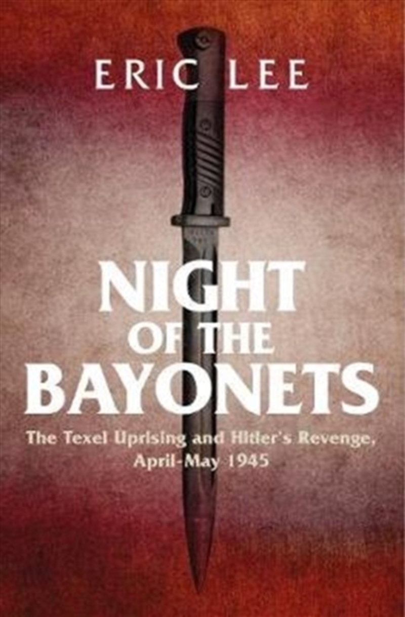 Night Of The Bayonets/Product Detail/History