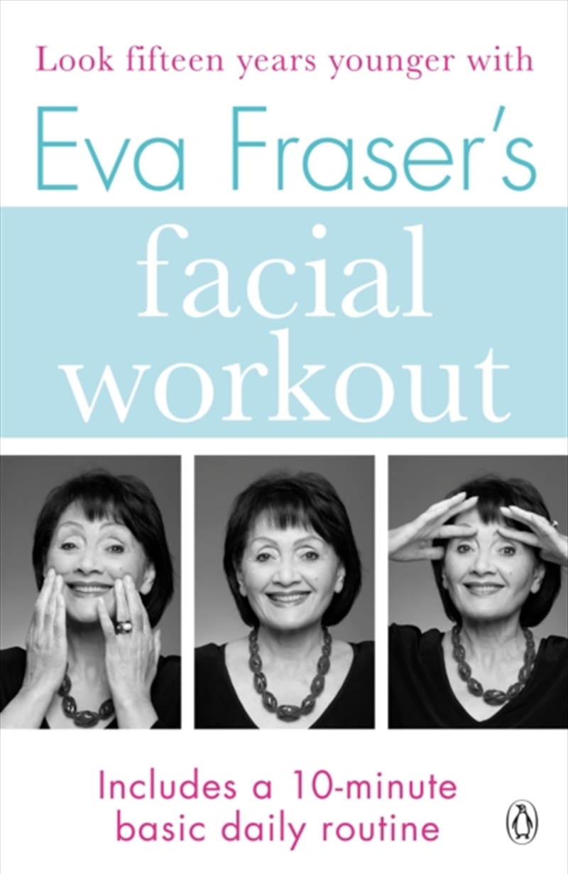 Eva Frasers Facial Workout/Product Detail/Self Help & Personal Development