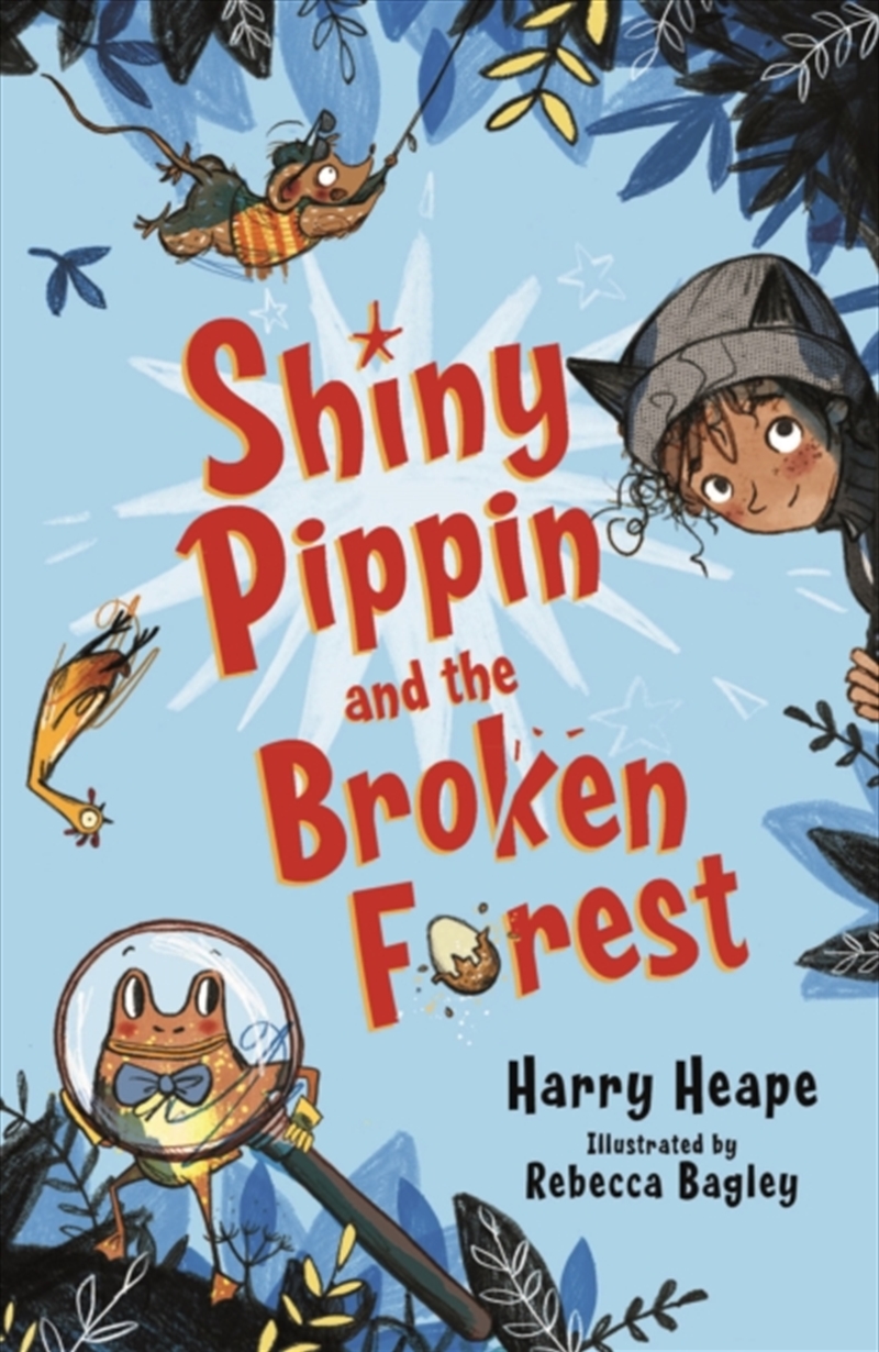Shiny Pippin & The Broken Fore/Product Detail/Childrens Fiction Books