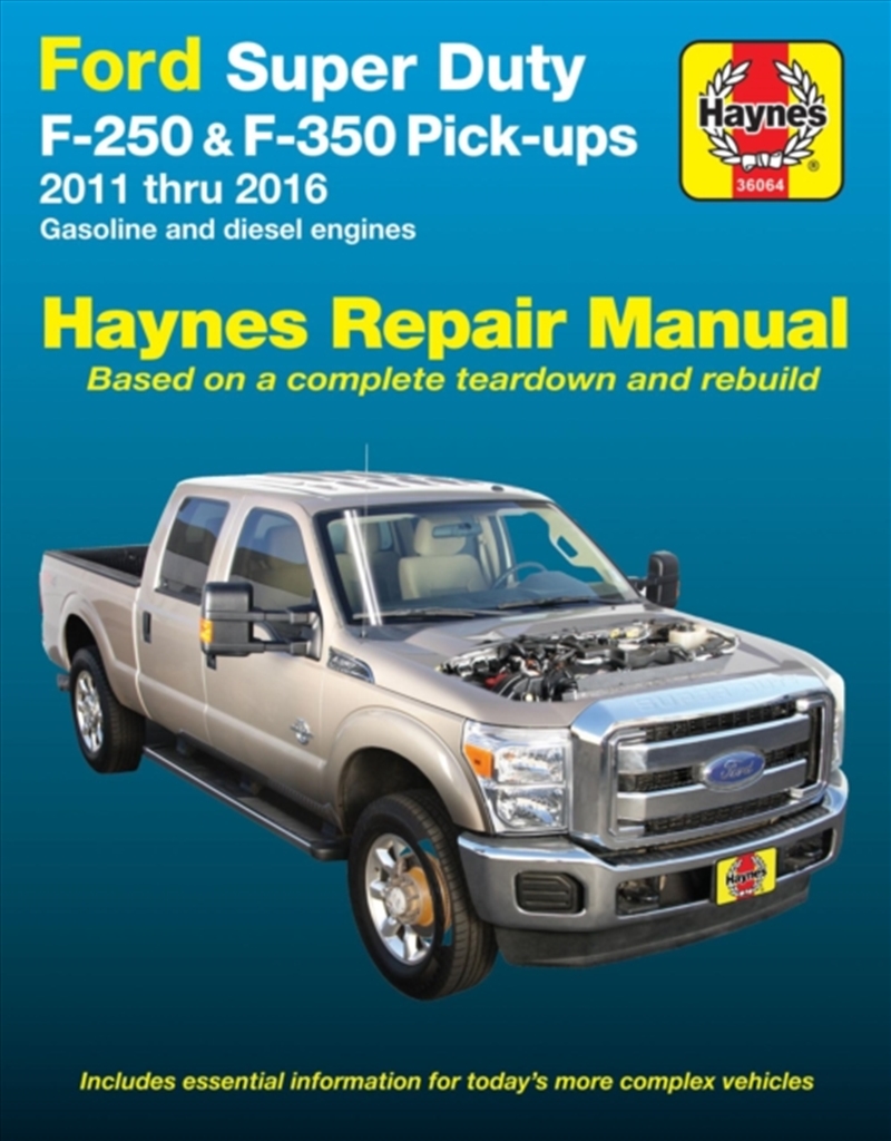 Ford Super Duty F-250 & F-350 Pick-Ups (11-16) Haynes Repair Manual : 2011 - 2016/Product Detail/Transportation