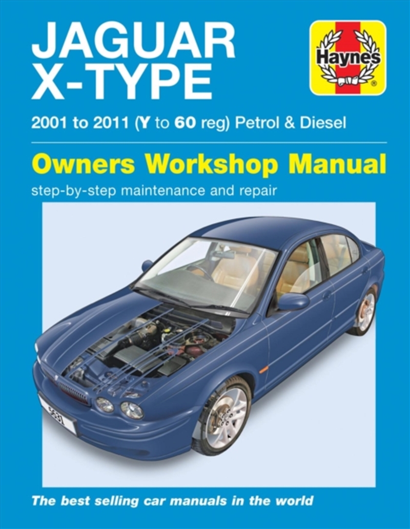Jaguar X Type Petrol & Diesel (01 - 11) Haynes Repair Manual/Product Detail/Transportation
