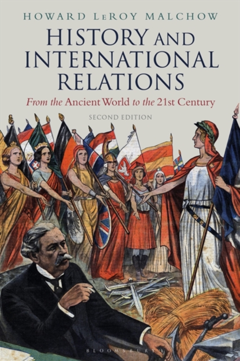 History And International Relations : From The Ancient World To The 21st Century/Product Detail/History