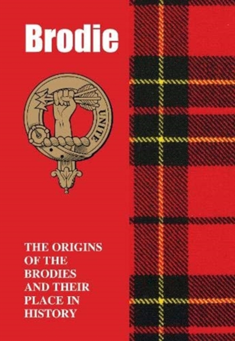 Brodie : The Origins Of The Brodies And Their Place In History/Product Detail/History