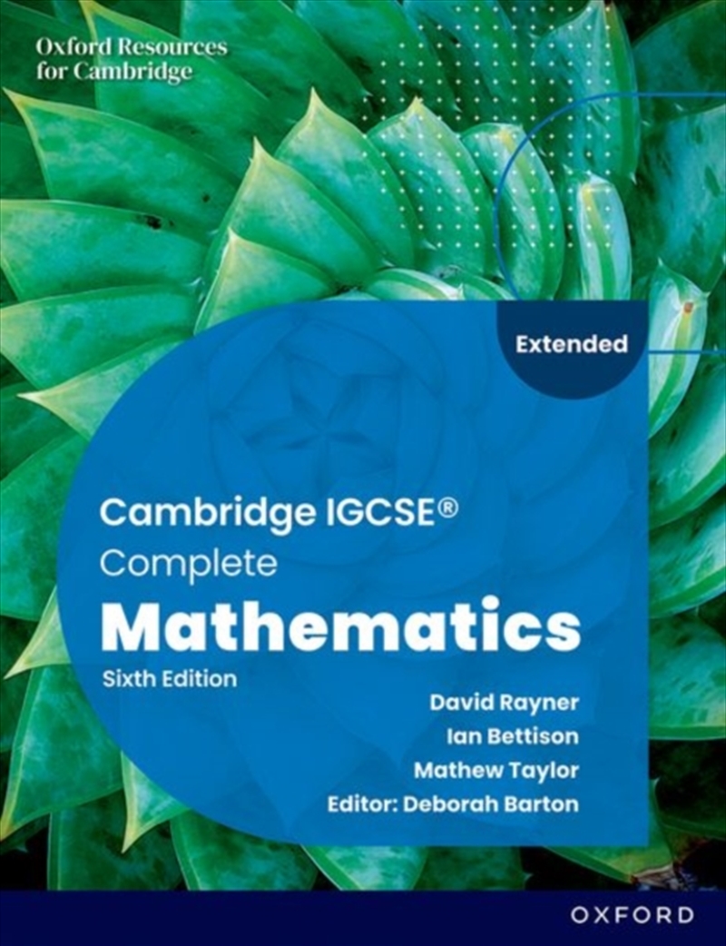 Cambridge Igcse Complete Mathematics Extended: Student Book Sixth Edition/Product Detail/Maths