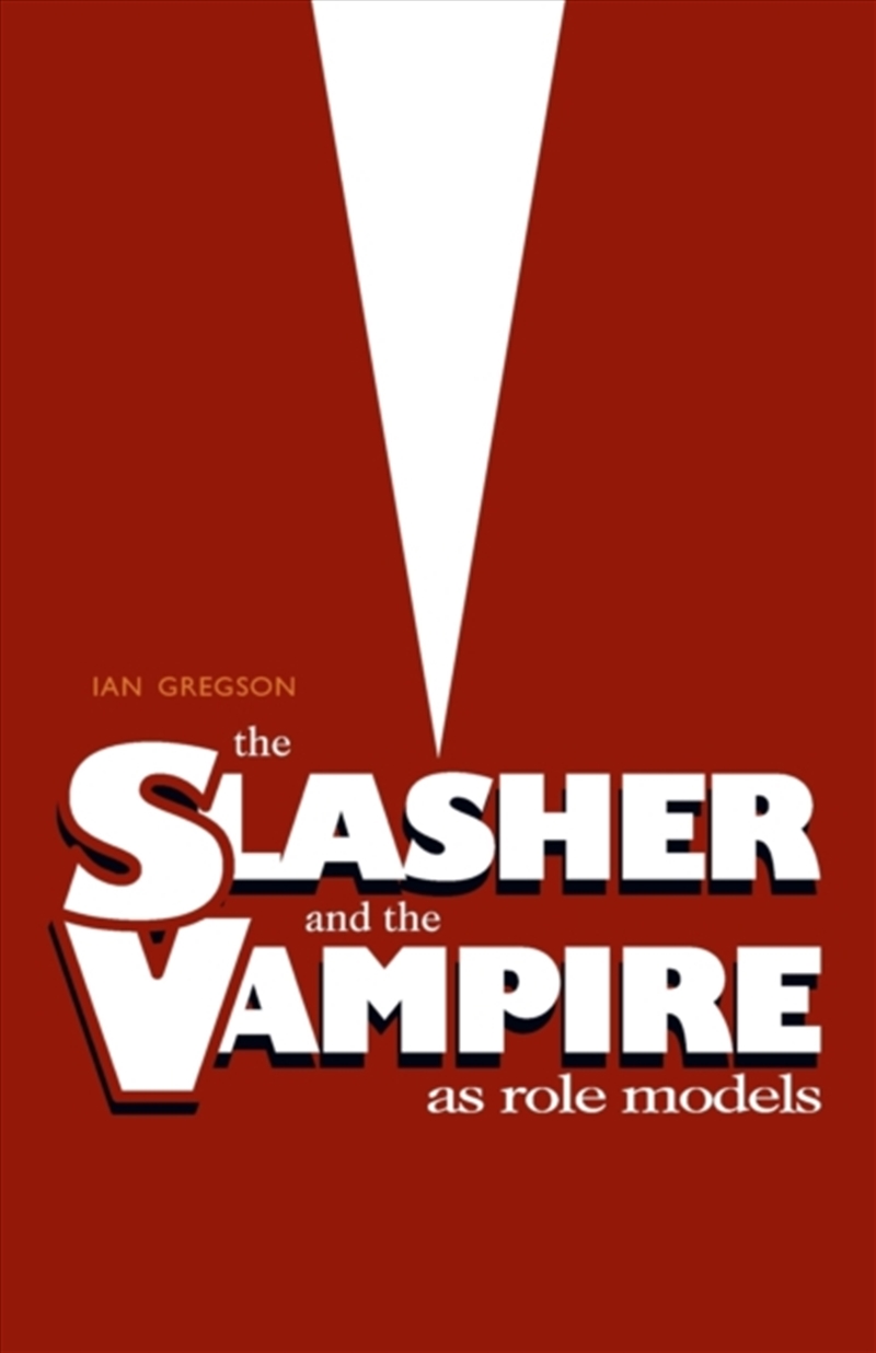 The Slasher And The Vampire As Role Models/Product Detail/Poetry