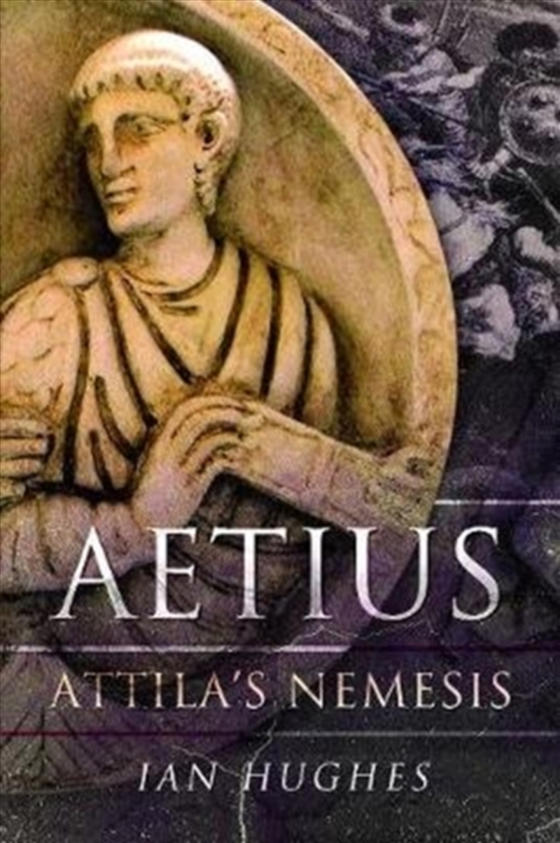 Aetius : Attila's Nemesis/Product Detail/History