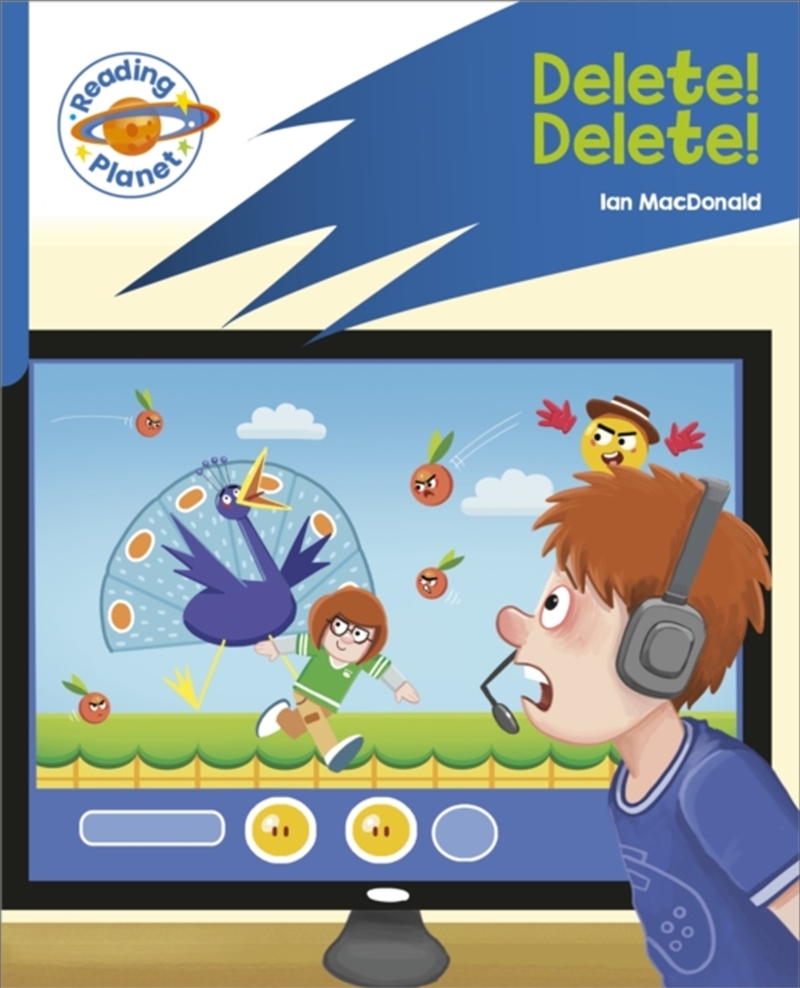 Reading Planet: Rocket Phonics – Target Practice - Delete! Delete! - Blue/Product Detail/English