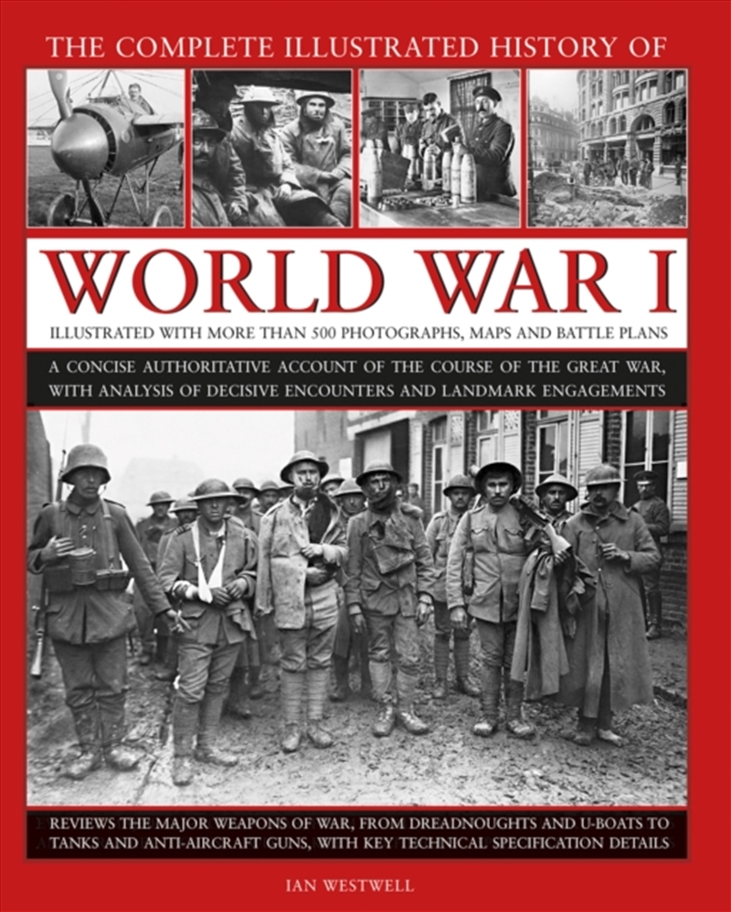 World War I, Complete Illustrated History Of : A Concise Authoritative Account Of The Course Of The/Product Detail/History