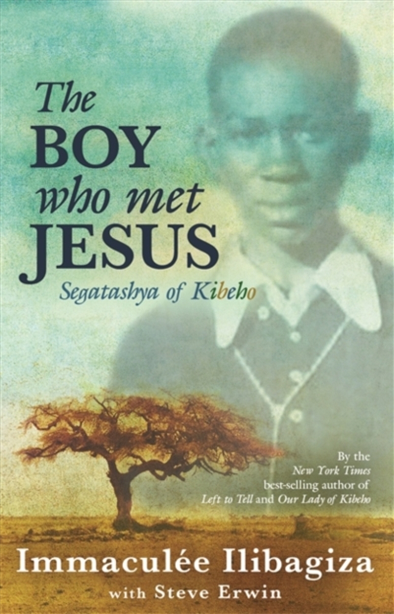 The Boy Who Met Jesus : Segatashya Emmanuel Of Kibeho/Product Detail/Religion & Beliefs