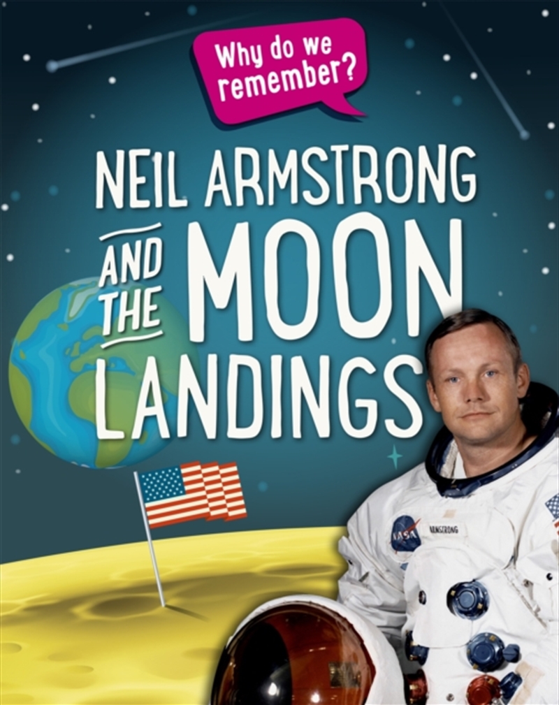 Why Do We Remember?: Neil Armstrong And The Moon Landings/Product Detail/Children