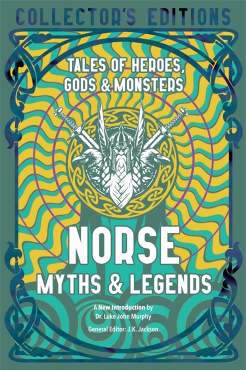 Norse Myths & Legends : Tales Of Heroes, Gods & Monsters/Product Detail/Fantasy Fiction