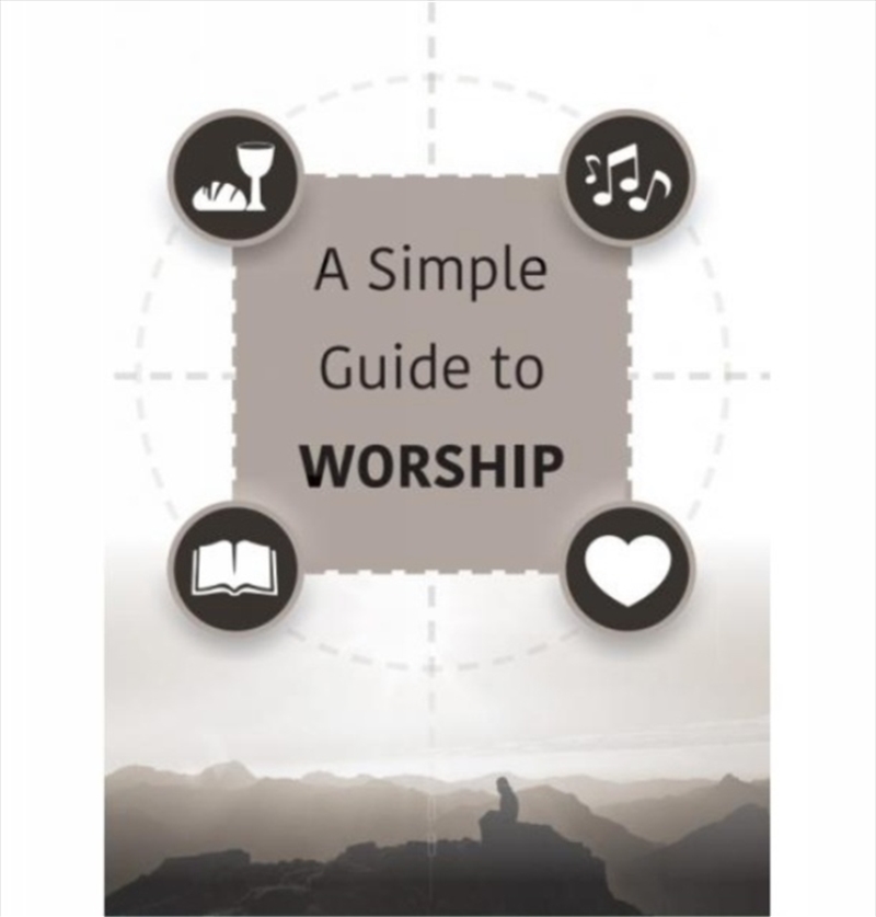 A Simple Guide To Worship : Simple Guide/Product Detail/Religion & Beliefs