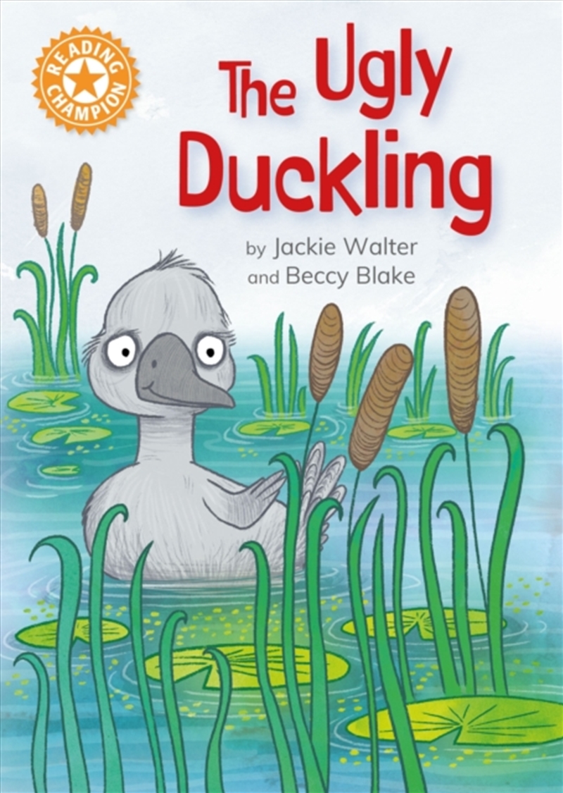 Reading Champion: The Ugly Duckling : Independent Reading Orange 6/Product Detail/Childrens Fiction Books