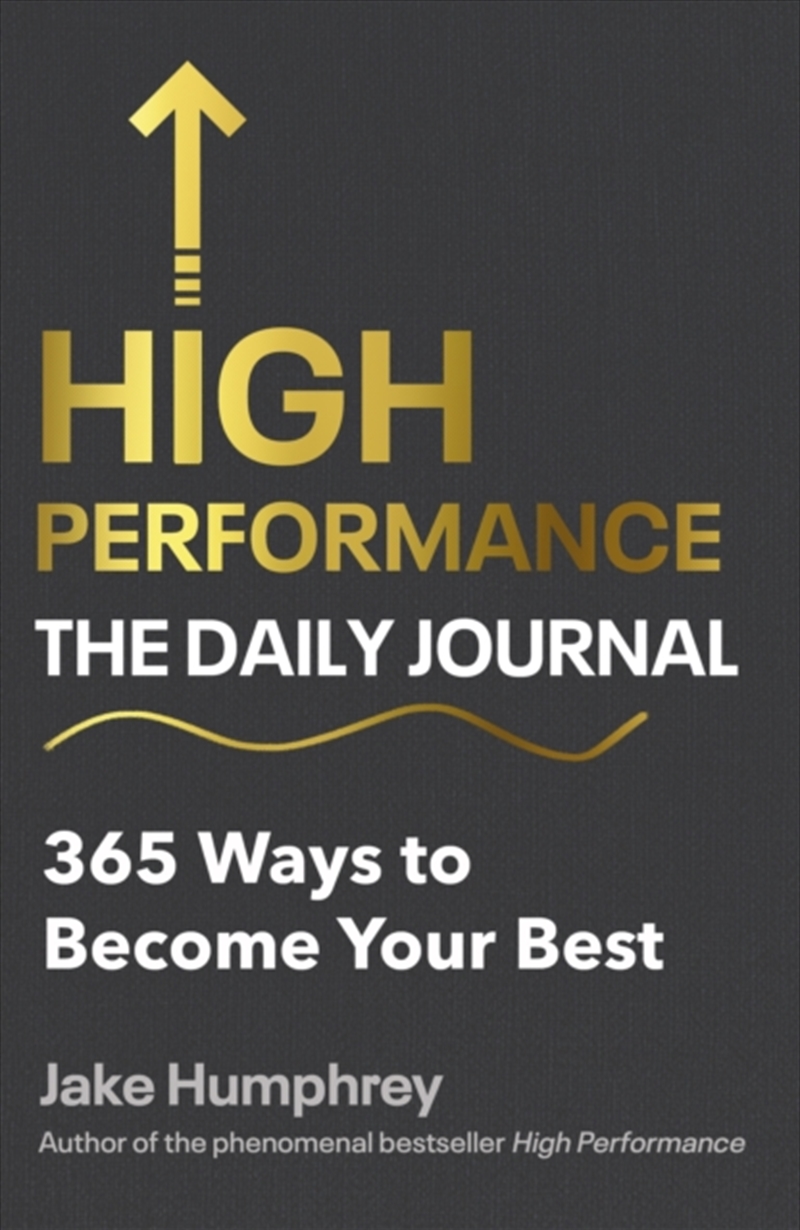 High Performance: The Daily Journal : 365 Ways To Become Your Best/Product Detail/Self Help & Personal Development