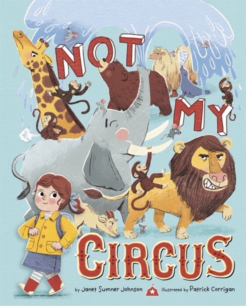 Not My Circus/Product Detail/Childrens Fiction Books