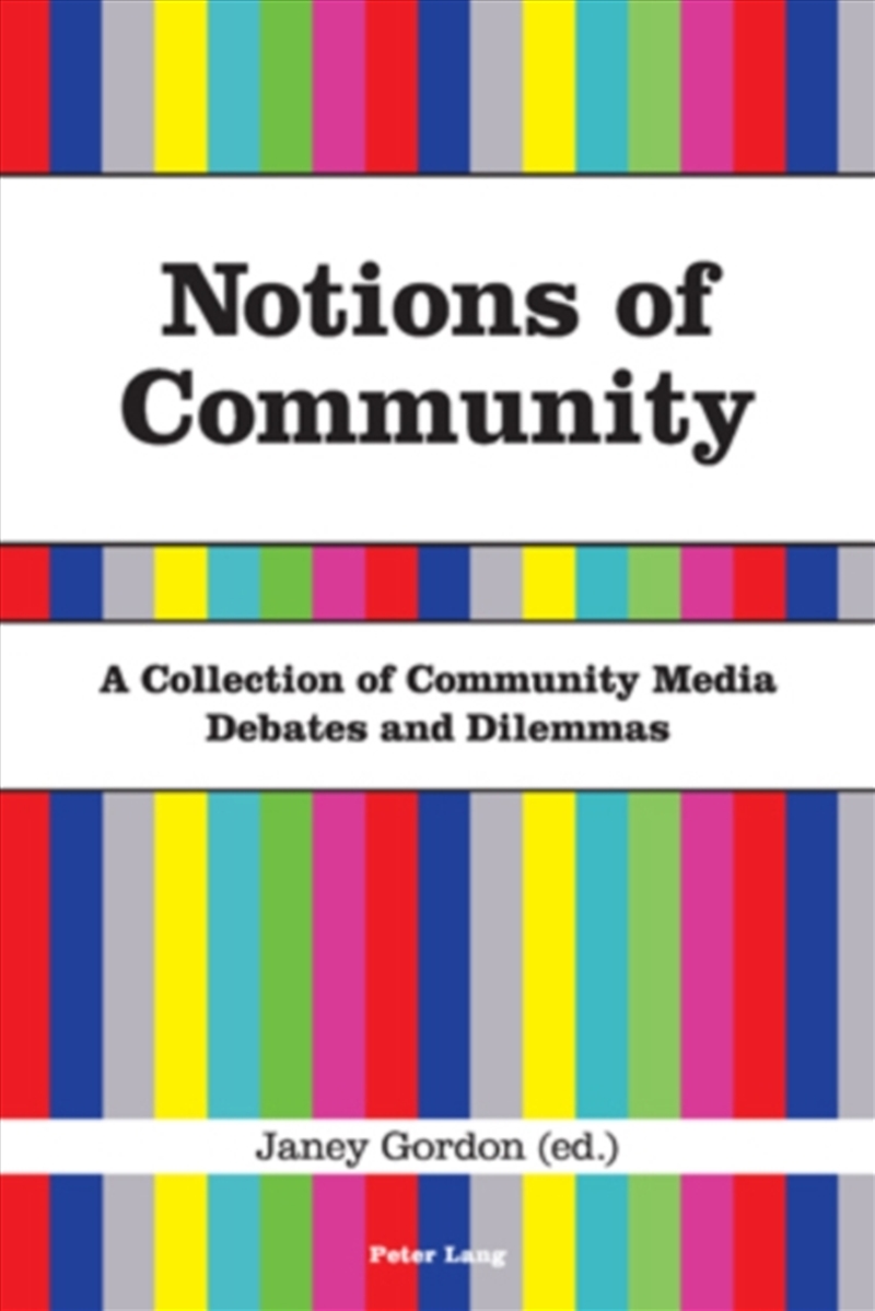 Notions Of Community : A Collection Of Community Media Debates And Dilemmas/Product Detail/Society & Culture