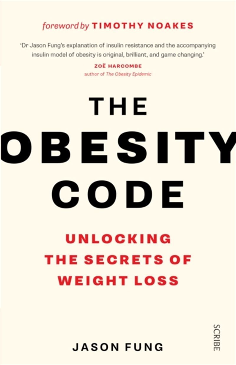 The Obesity Code : The Bestselling Guide To Unlocking The Secrets Of Weight Loss/Product Detail/Fitness, Diet & Weightloss