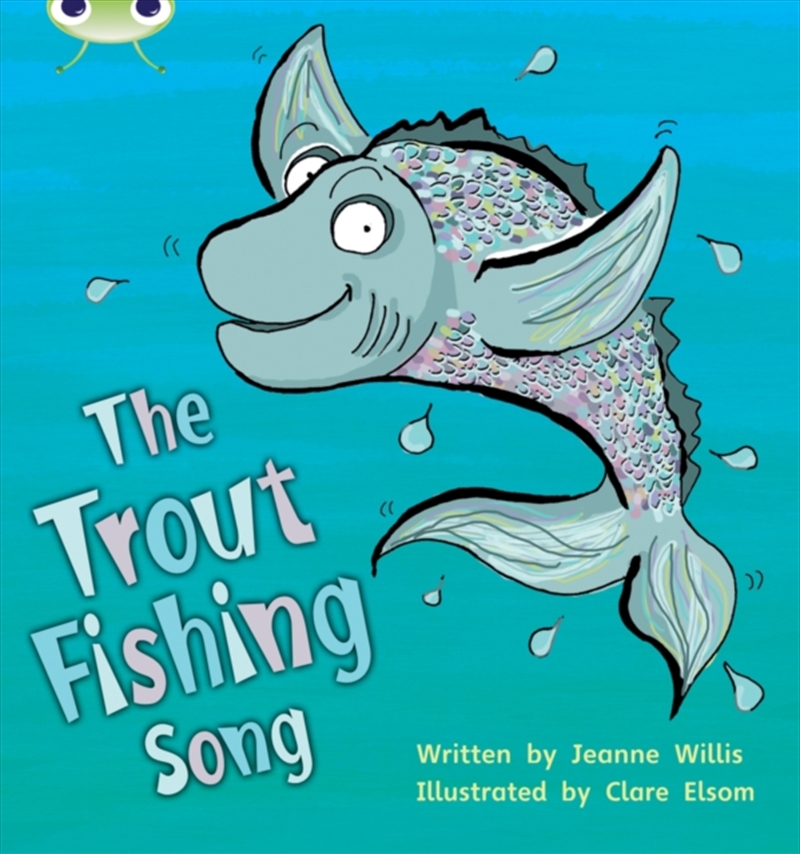 Bug Club Phonics - Phase 5 Unit 21: The Trout Fishing Song/Product Detail/English