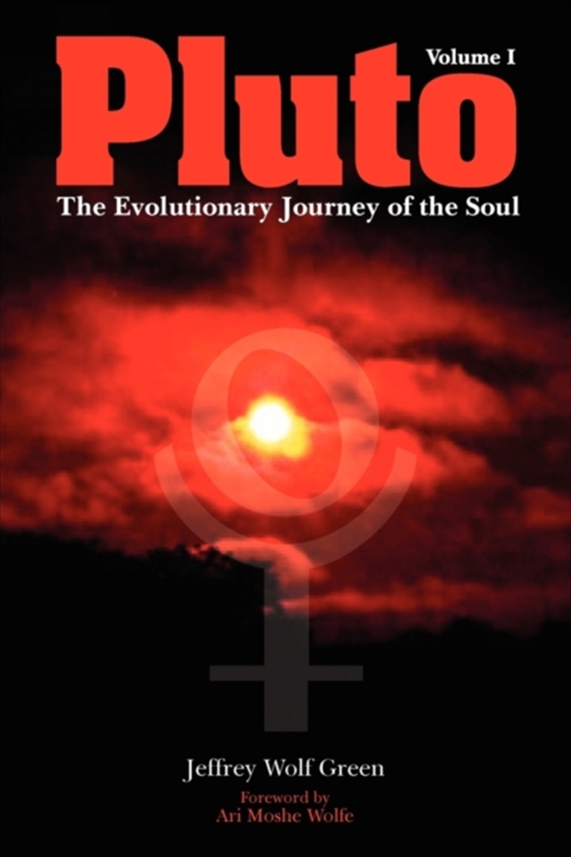 Pluto: The Evolutionary Journey Of The Soul : Volume 1/Product Detail/Tarot & Astrology