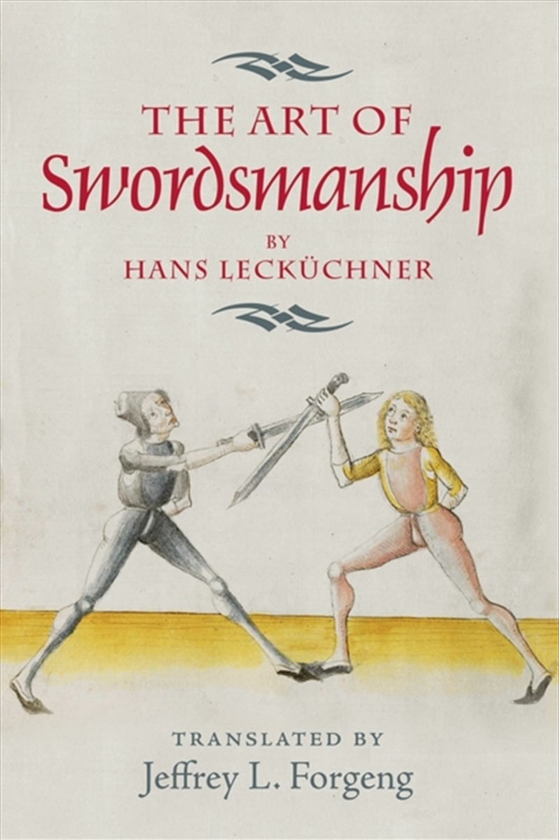 The Art Of Swordsmanship By Hans Leckuchner/Product Detail/History