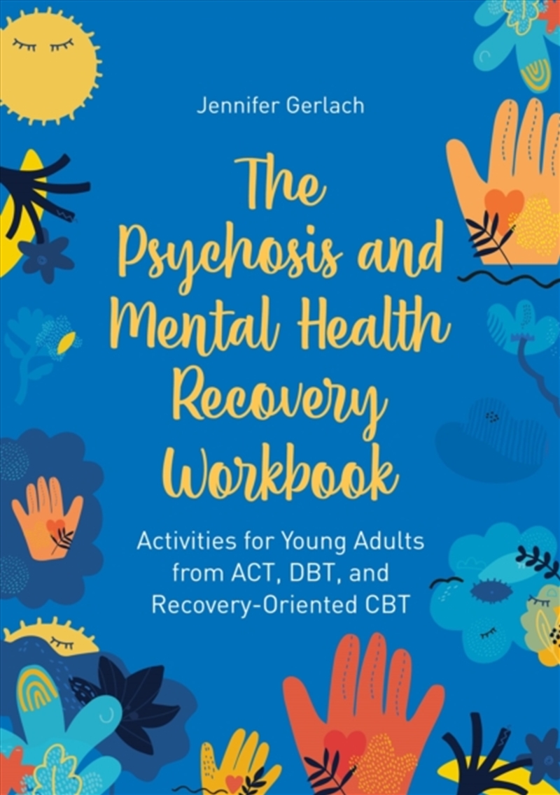 The Psychosis And Mental Health Recovery Workbook/Product Detail/Family & Health