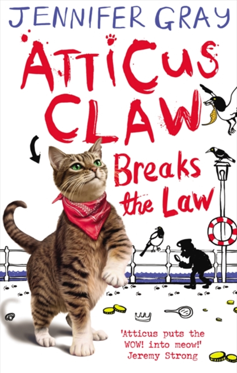 Atticus Claw Breaks The Law/Product Detail/Childrens Fiction Books