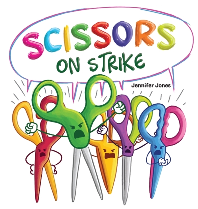 Scissors On Strike : A Funny, Rhyming, Read Aloud Kid's Book About Respect And Kindness For School S/Product Detail/Children