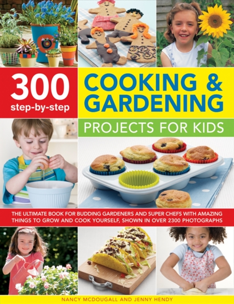 300 Step By Step Cooking & Gardening Projects For Kids/Product Detail/Teaching