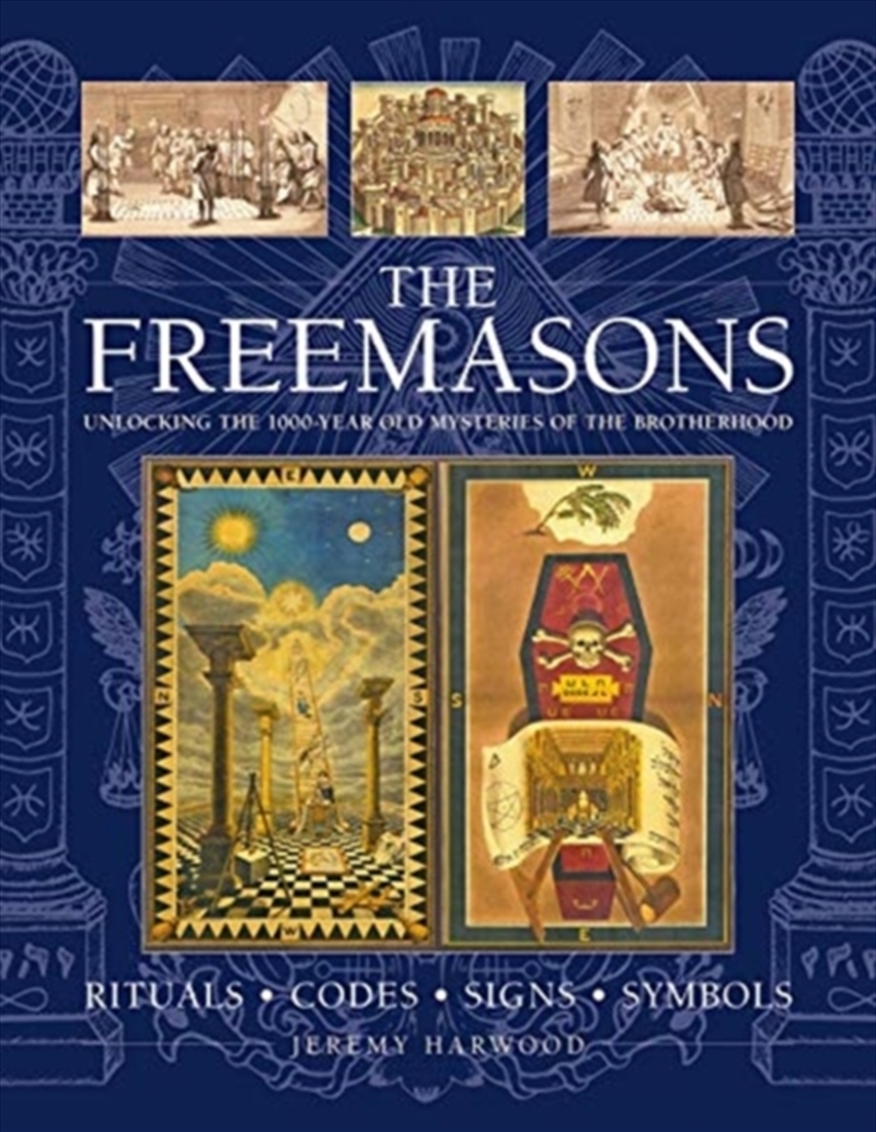 The Freemasons: Rituals, Codes, Signs, Symbols/Product Detail/History