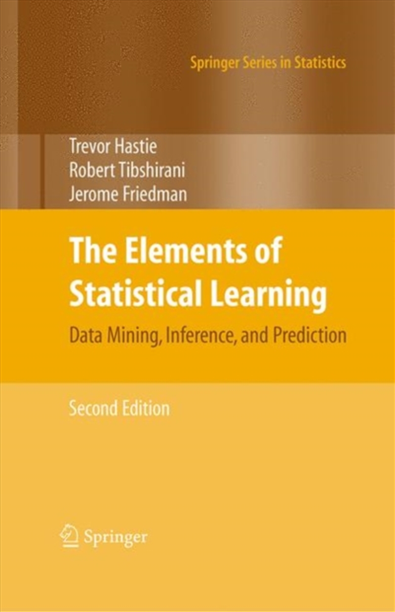 The Elements Of Statistical Learning : Data Mining, Inference, And Prediction, Second Edition/Product Detail/Science