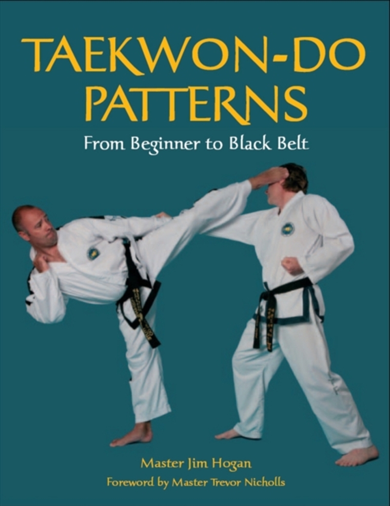 Taekwon-Do Patterns : From Beginner To Black Belt/Product Detail/Sport & Recreation