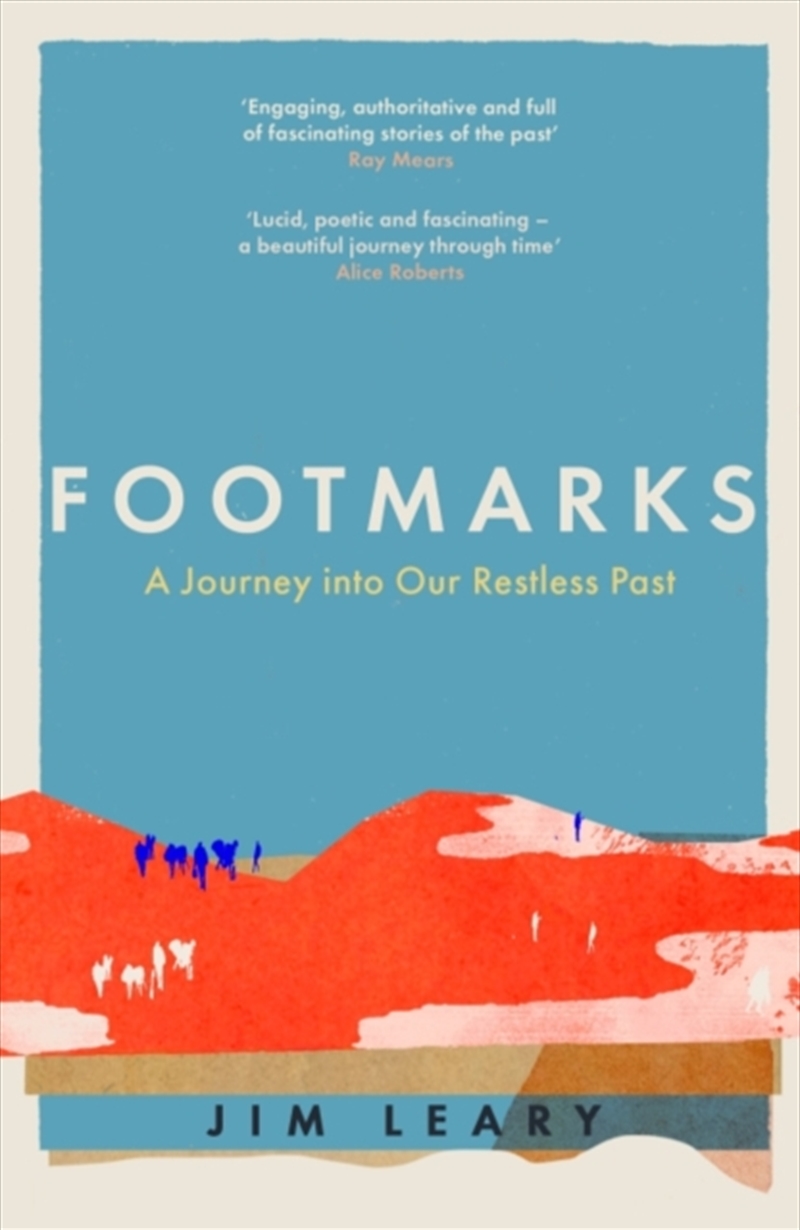 Footmarks : A Journey Into Our Restless Past/Product Detail/History