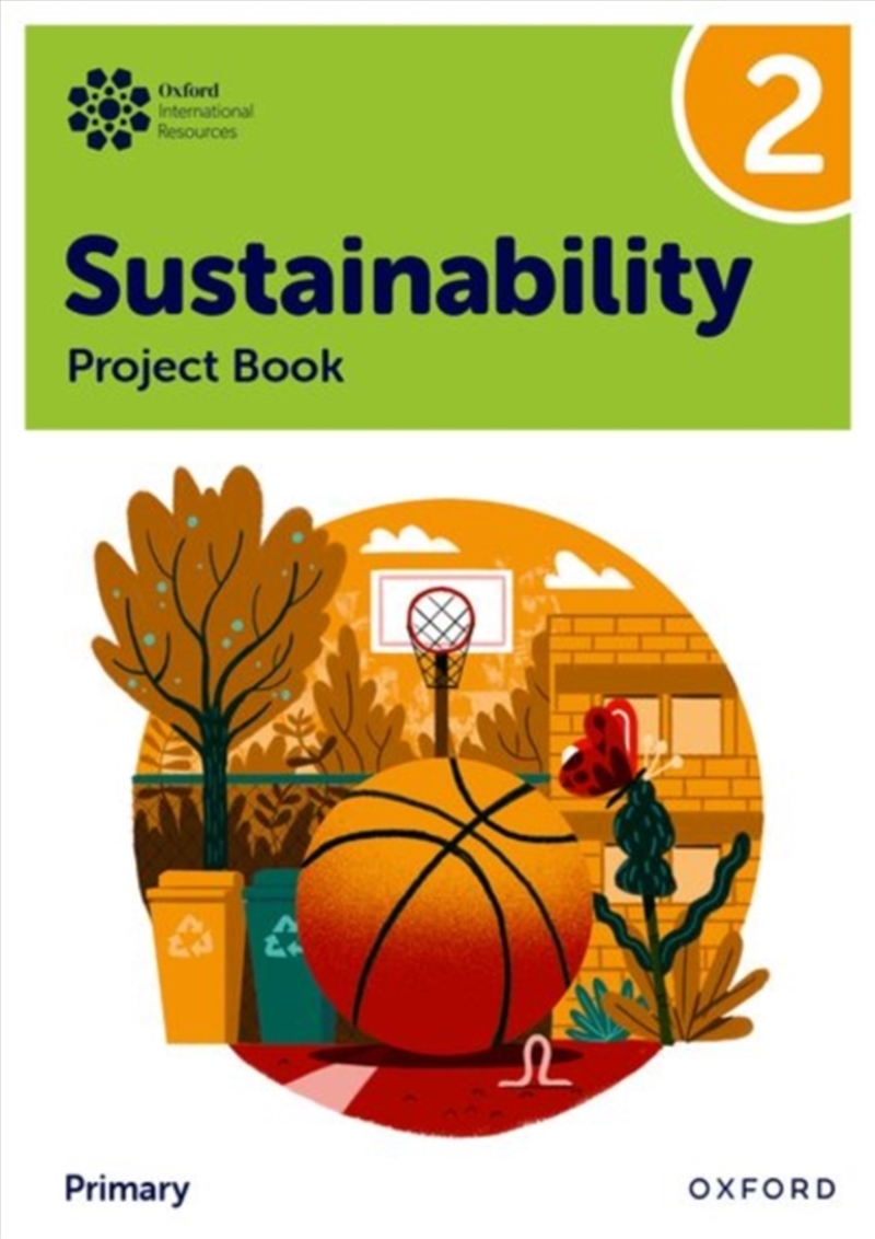 Oxford International Sustainability: Project Book 2 (Primary)/Product Detail/English