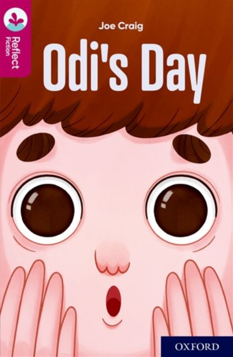 Oxford Reading Tree Treetops Reflect: Oxford Reading Level 10: Odi's Day/Product Detail/English