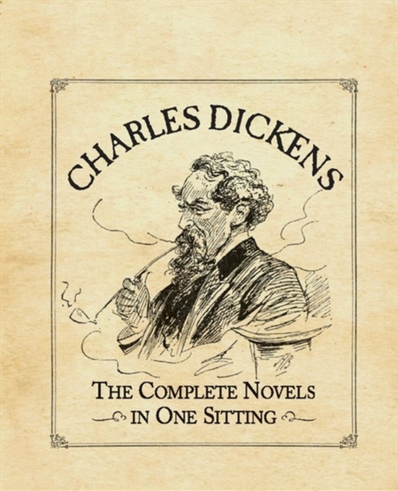 Charles Dickens : The Complete Novels In One Sitting/Product Detail/Literature & Poetry