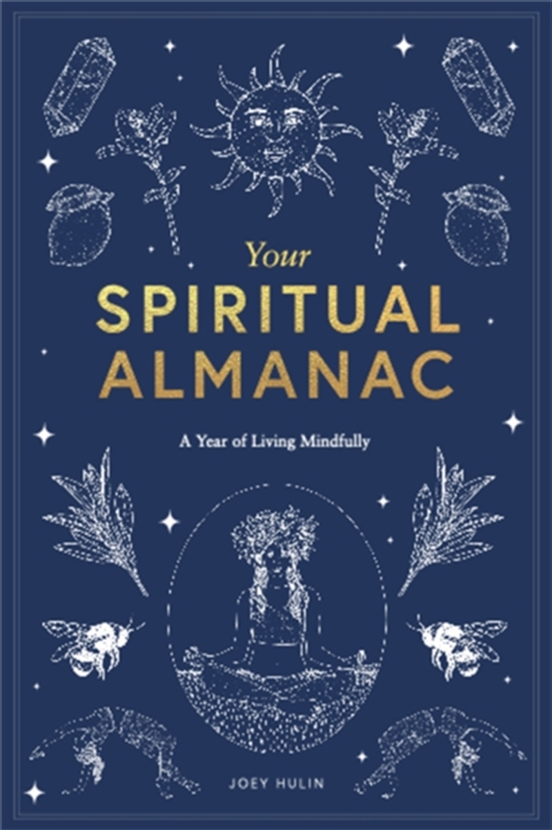 Your Spiritual Almanac : A Year Of Living Mindfully/Product Detail/Self Help & Personal Development